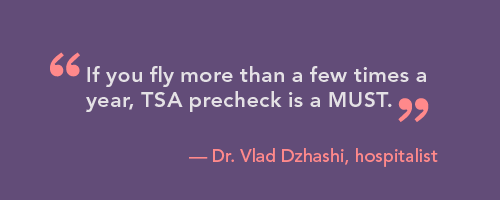 Dr Dzhashi quote on getting TSA precheck if you're flying as a locum tenens