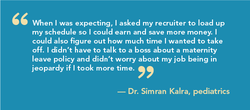 Dr Kalra quote on working locum tenens assignments before birth to make more money