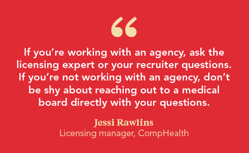 Licensing manager Jessi Rawlins' quote on licesing when working with a locums agency